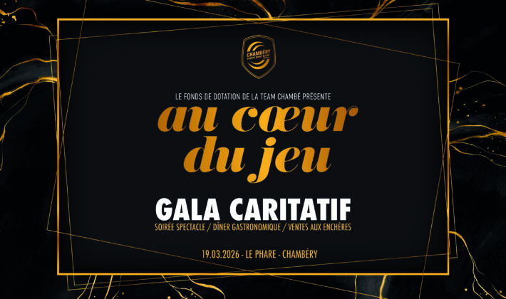 Au Coeur du Jeu, le Gala Caritatif de la Team Chambé est de retour le 19 mars 2026 !